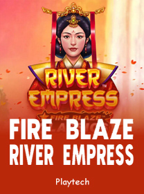 Fire Blaze River Empress Game: Cara Akses dan Bermain dengan Aman